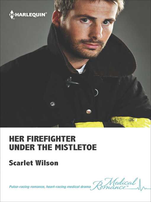 Title details for Her Firefighter Under the Mistletoe by Scarlet Wilson - Available